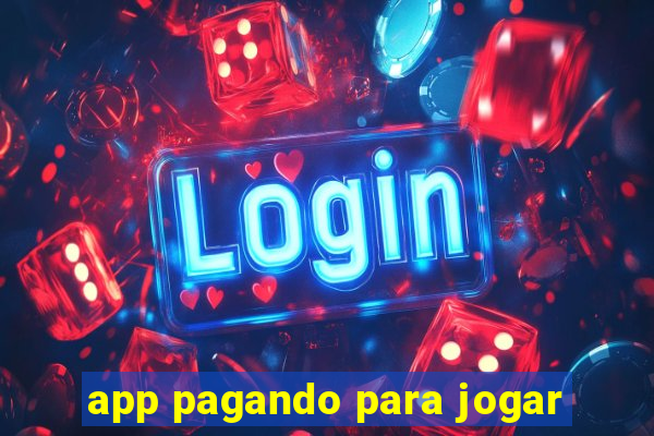 app pagando para jogar